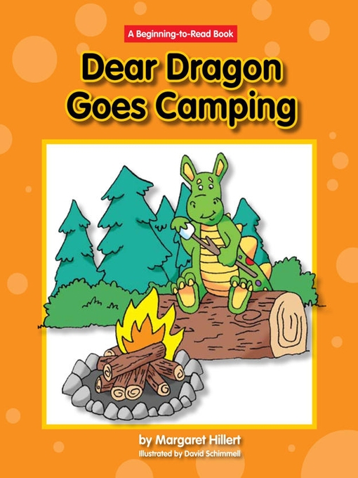 Title details for Dear Dragon Goes Camping by Margaret Hillert - Available